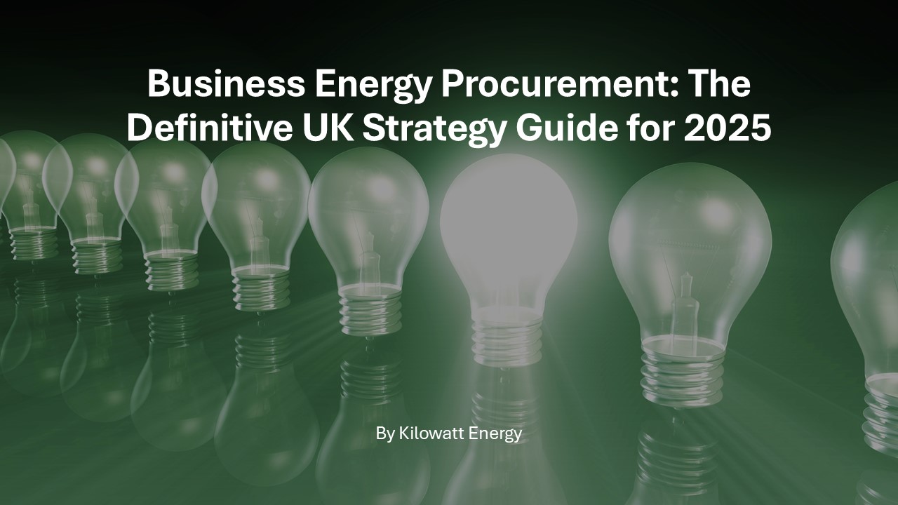 Business Energy Procurement: Essential UK Guide for 2025
