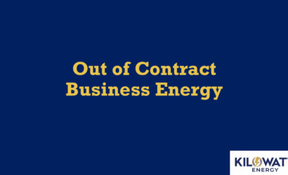 Out of Contract Business Energy — What It Costs and How to Escape | Kilowatt Energy